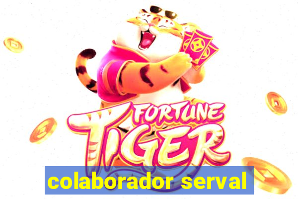 colaborador serval